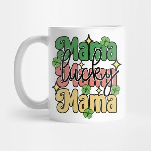 Lucky Mama, St Patricks Day, Irish Pride, Lucky Charm Mug